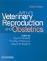 Arthur's Veterinary Reproduction and Obstetrics, 8e