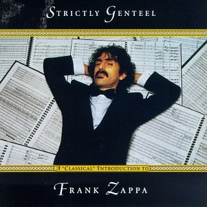 Buy Strictly Genteel: a Classical Introduction to Frank Zappa online at Discounted New and Used prices. Delivered to your door with Childrens Toyshop.com