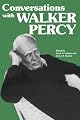 Conversations With Walker Percy (Literary Conversations Series)