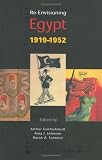 Re-envisioning Egypt, 1919-1952
