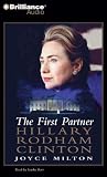 The First Partner: Hillary Rodham Clinton