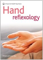 Hand Reflexology: A New Pyramid Paperback (Pyramid Health Paperbacks)