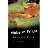 Wake in Fright: Filmed as The Outback (Film Ink)