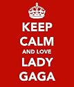 Keep Calm And Love Lady Gaga 5cm x 3.5cm Keyring