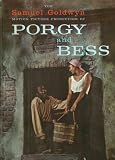 The Samuel Goldwyn Motion Picture Production of Porgy and Bess