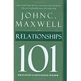 relationships 101 maxwell john c
