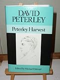 Peterley harvest : the private diary of David Peterley