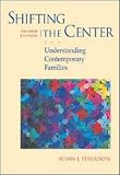 Shifting the Center: Understanding Contemporary Families