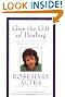Give the Gift of Healing: A Concise Guide to Spiritual Healing