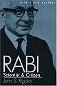 Rabi: Scientist and Citizen With a New Preface
