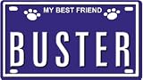 41ZByLv%2BGGL. SL160  BUSTER Dog Name Plate for Dog House. Over 400 Names Availaible. Type in Name Dog Plate in Search. Your Dog Name will show up.