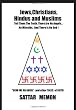 Jews  Christians  Hindus And Muslims-Tell Them The Truth : There Are No Angels. . .No Miracles. And ..There Is No God!