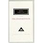 Frankenstein: Or, the Modern Prometheus (Everyman's Library classics)