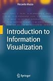 Introduction to Information Visualization