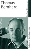 Thomas Bernhard (Suhrkamp BasisBiographien)