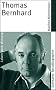 Thomas Bernhard (Suhrkamp BasisBiographien)