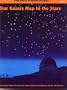 Star Gazers Map to the Stars: A Field Guide for the Northern Hemisphere
