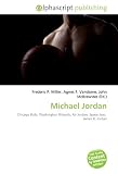 Michael Jordan: Chicago Bulls, Washington Wizards, Air Jordan, Space Jam, James R. Jordan