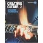 Creative Guitar: Advanced Technqiues v.2: Advanced Technqiues Vol 2