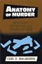 Anatomy of Murder: Mystery, Detective, and Crime Fiction