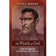 The Wrath of God: Lope de Aguirre, Revolutionary of the Americas