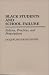 Black Students and School Failure: Policies, Practices, and Prescriptions