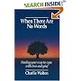 When there Are No Words: Finding Your Way to Cope with Loss and Grief
