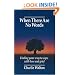 When there Are No Words: Finding Your Way to Cope with Loss and Grief