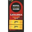 Catalonia Hotel Guide 2008 2009: The Best 50 Hotels by 