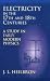 Electricity in the 17th & 18th Centuries: A Study in Early Modern Physics