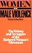 Women and Male Violence: The Visions and Struggles of the Battered Women's Movement