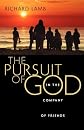 The Pursuit of God in the Company of Friends