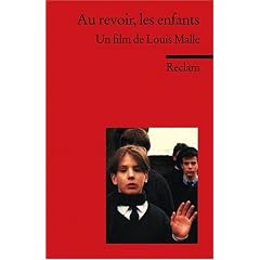 Au revoir, les enfants: Un film de Louis Malle. (Fremdsprachentexte)