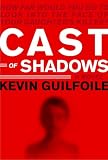 Cast of Shadows