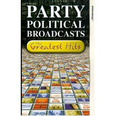 Party Political Broadcasts - The Greatest Hits