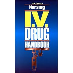 Nursing I.V. Drug Handbook (Nursing I V Drug Handbook)