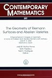 The Geometry of Riemann Surfaces and Abelian Varieties (Contemporary Mathematics)