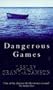 Dangerous Games