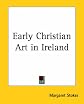 Early Christian art in Ireland
