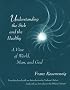 Understanding the Sick and the Healthy: A View of World, Man, and God, With a New Introduction by Hilary Putnam
