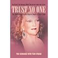 Trust No One: The Glamorous Life and Bizarre Death of Doris Duke
