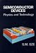 Semiconductor Devices: Physics and Technology