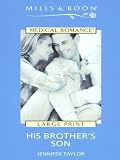 His Brother's Son (Harlequin Medical Romance)