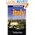Buying a Property in Italy: An Insider Guide to Buying a Dream Home in the Sun for Pleasure and Profit