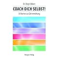 Coach dich selbst!: 50 Karten zur Zielerreichung