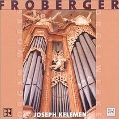 Froberger: Organ Works