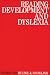 Reading Development and Dyslexia (Exc Business And Economy (Whurr))