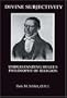 Divine Subjectivity: Understanding Hegel's Philosophy of Religion