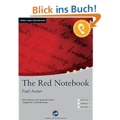 The Red Notebook: Das H�rbuch zum Sprachen lernen mit ausgew�hlten Kurzgeschichten. Niveau A2