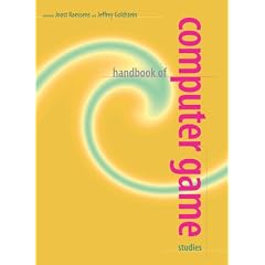 Handbook of Computer Game Studies (Gebundene Ausgabe)